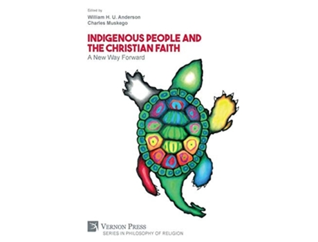 Livro Indigenous People And The Christian Faith De William H U Anderson E Charles Muskego (inglês)