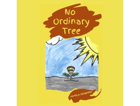 Livro No Ordinary Tree de Pamela Sedberry (Inglês)