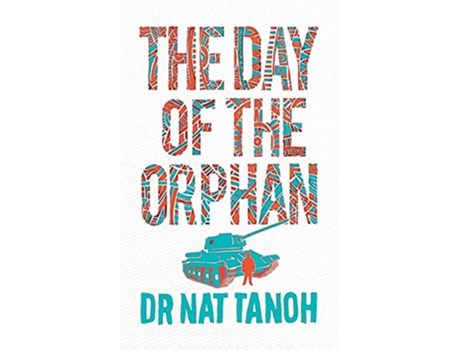 Livro The Day of the Orphan de dr Nat Tanoh (Inglês)