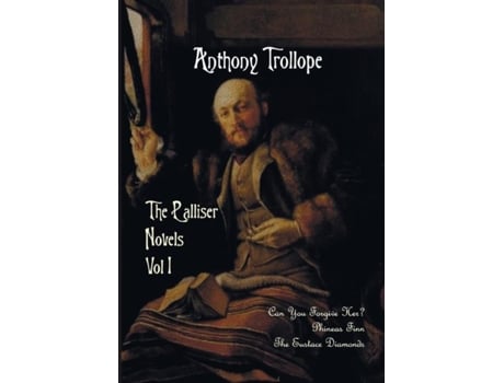 Livro The Palliser Novels, Volume One, Including De Anthony Trollope (inglês)