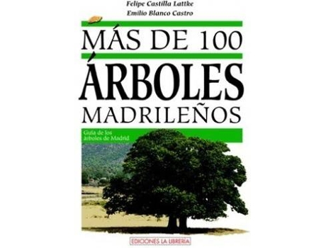Livro Más De 100 Arboles Madrileños de Vv.Aa. (Espanhol)