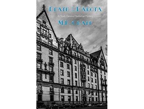 Livro Death at the Dakota A Trudy Genova Manhattan Mystery 2 Trudy Genova Manhattan Mysteries de MK Graff (Inglês)