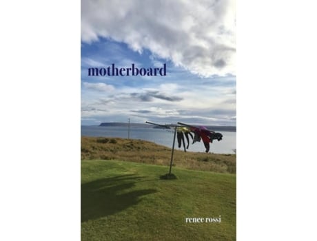 Livro Motherboard De Renée Rossi (inglês)