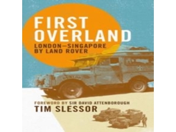 Livro First Overland de Tim Slessor (Inglês)