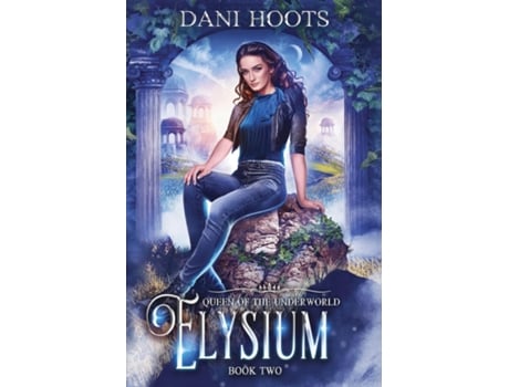 Livro Elysium De Dani Hoots (inglês)