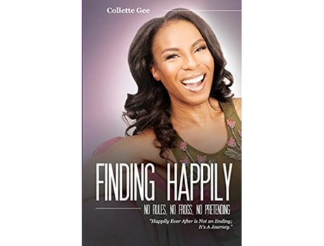 Livro Finding Happily No Rules No Frogs No Pretending de Collette Gee (Inglês)