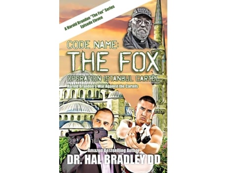 Livro CODE NAME FOX Operation Istanbul Cartel de Dr Hal Bradley DD (Inglês)