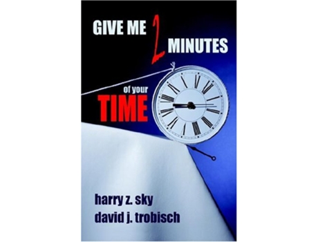 Livro Give Me Two Minutes of Your Time de Harry Z Sky David J Trobisch (Inglês)