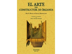 Livro El Arte Del Constructor De Órganos de François Bedos de Celles (Espanhol)