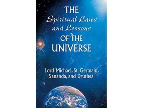 Livro The Spiritual Laws and Lessons of the Universe de Lord Michael St Germain Sananda Druthea (Inglês)