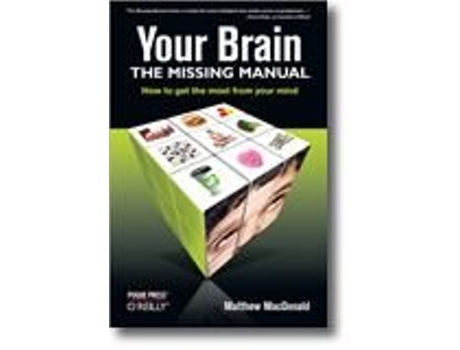 Livro Your Brain The Missing Manual de Matthew Macdonald (Inglês)