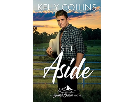 Livro Set Aside Second Chance de Kelly Collins (Inglês)