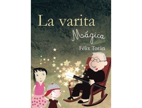 Livro La Varita Mágica de Felix Torán Martí