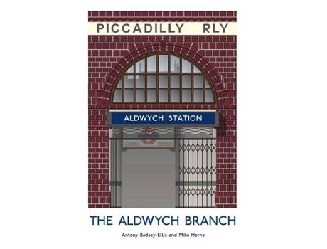 Livro the aldwych branch de antony badsey-ellis,mike horne (inglês)