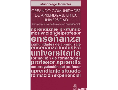 Livro Creando Comunidades De Aprendizaje En La Universidad. Una Propuesta De Formación Experiencial de María Vega González (Espanhol)