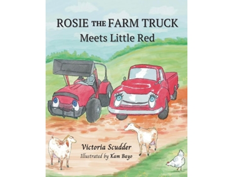 Livro Rosie the Farm Truck Meets Little Red de Victoria Scudder (Inglês)