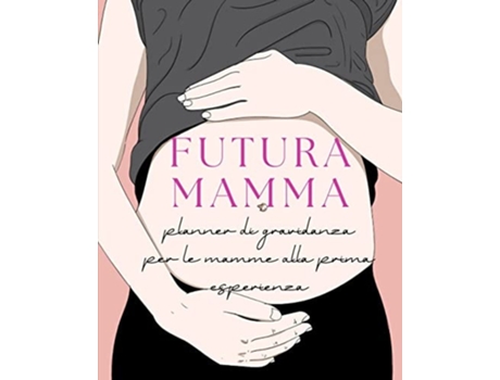 Livro Futura Mamma De Pick Me Read Me Press (italiano)