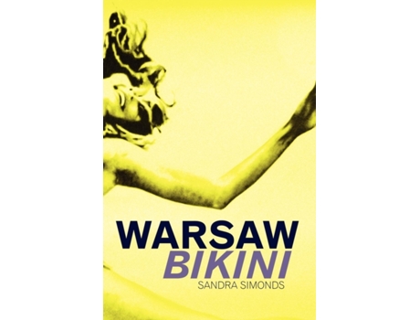 Livro Warsaw Bikini Sandra Simonds (Inglês)