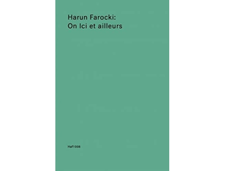 Livro On Ici et ailleurs de Harun Farocki (Francês)