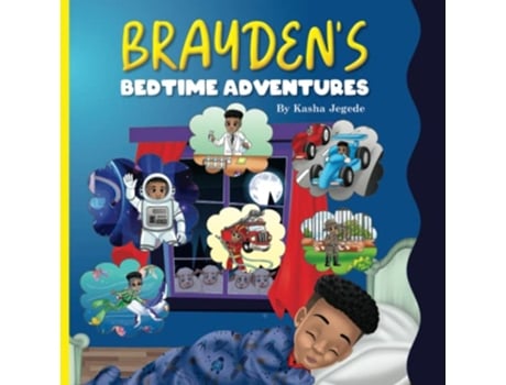Livro Braydens Bedtime Adventures An interactive bedtime story book for children de Kasha Jegede e Kashina Jegede (Inglês)