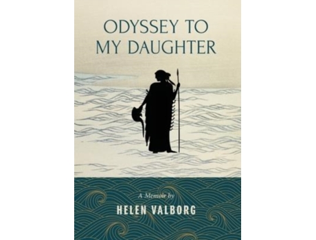 Livro Odyssey To My Daughter Helen Valborg (Inglês)