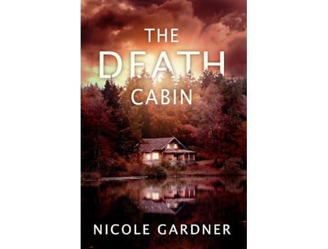 Livro The Death Cabin de Nicole Gardner (Inglês)