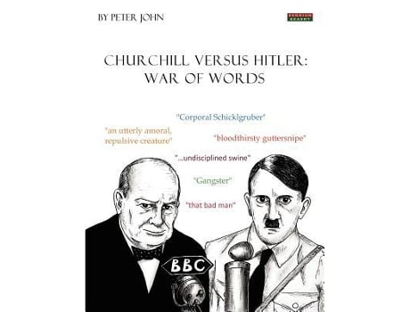 Livro Churchill Versus Hitler War of Words History de Peter John (Inglês)