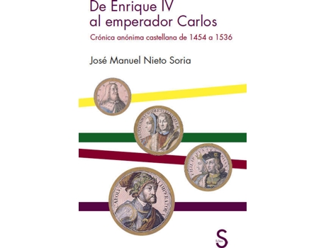 Livro De Enrique Iv Al Emperador Carlos de Jose Manuel Nieto Soria (Espanhol)