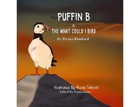 Livro Puffin B and the What Could I Bird de Deana Bamford (Inglês)