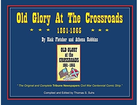 Livro Old Glory At The Crossroads 1861-1865 De Thomas Suhs (inglês)