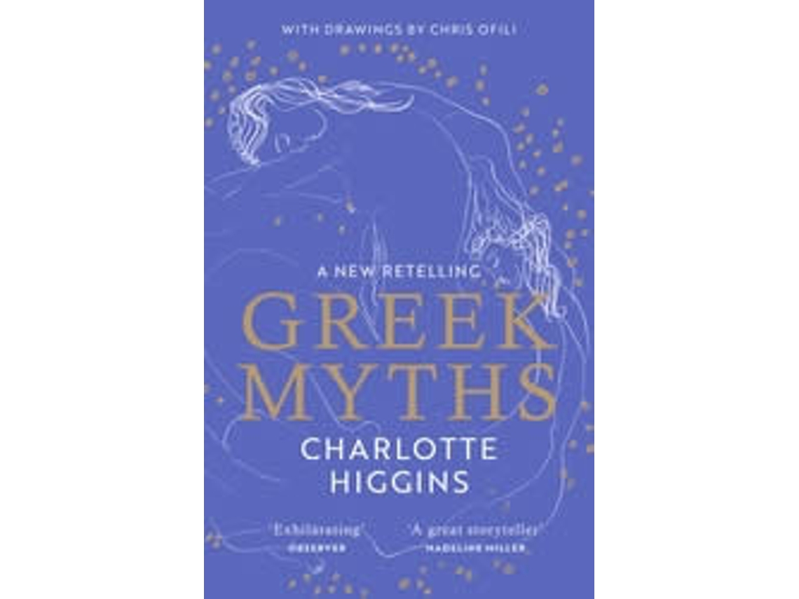 Livro Greek Myths de Higgins Charlotte (Inglês)