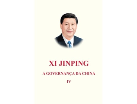 Livro Xi Jinping A Governanca Da China Iv De Xi Jinping (português)