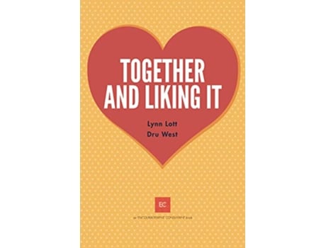 Livro Together and Liking It Encouragement Consulting de Lynn Lott Dru West (Inglês)