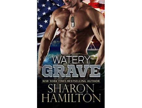Livro Watery Grave SEAL Brotherhood Legacy de Sharon Hamilton (Inglês)