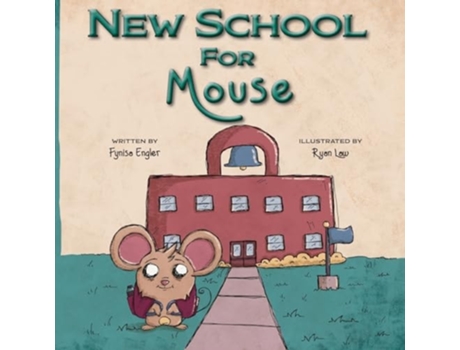 Livro New School for Mouse de Fynisa Engler (Inglês)