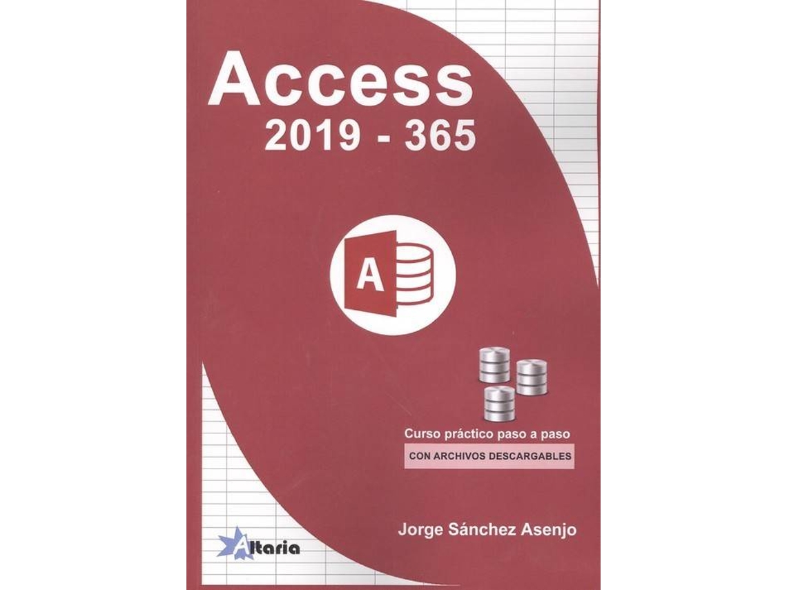 Livro Access 2019 Vs 365 de Jorge Sánchez Asenjo (Espanhol)