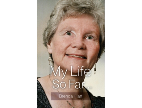 Livro My Life So Far... de Brenda Hart (Inglês)