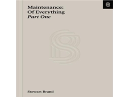 Livro Maintenance of Everything Part One de Stewart Brand (Inglês)