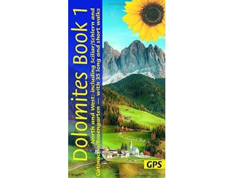 Livro Dolomites Sunflower Walking Guide Vol 1 - North and West de Florian Fritz e Dietrich Hollhuber (Inglês)
