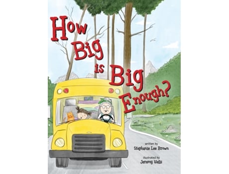 Livro How Big Is Big Enough? De Brown, Stephanie Et Al. (inglês)