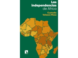 Livro Las Independencias De África de Custodio Velasco Mesa (Espanhol)