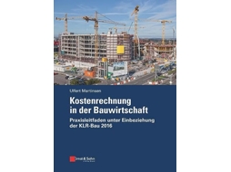 Livro Kostenrechnung in der Bauwirtschaft Praxisleitfaden unter Einbeziehung der KLRBau 2016 de Ulfert Martinsen (Alemão)