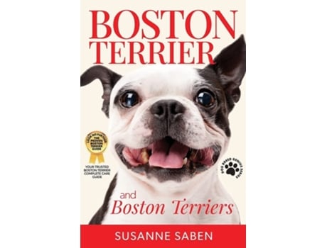 Livro Boston Terrier And Boston Terriers de Susanne Saben (Inglês)