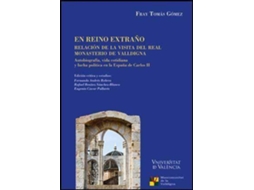 Livro En reino extraño relación de la visita del Real Monasterio de Valldigna autobiografía, vida cotidiana y lucha política en la España de Carlos II de Tomas Gomez (Espanhol)