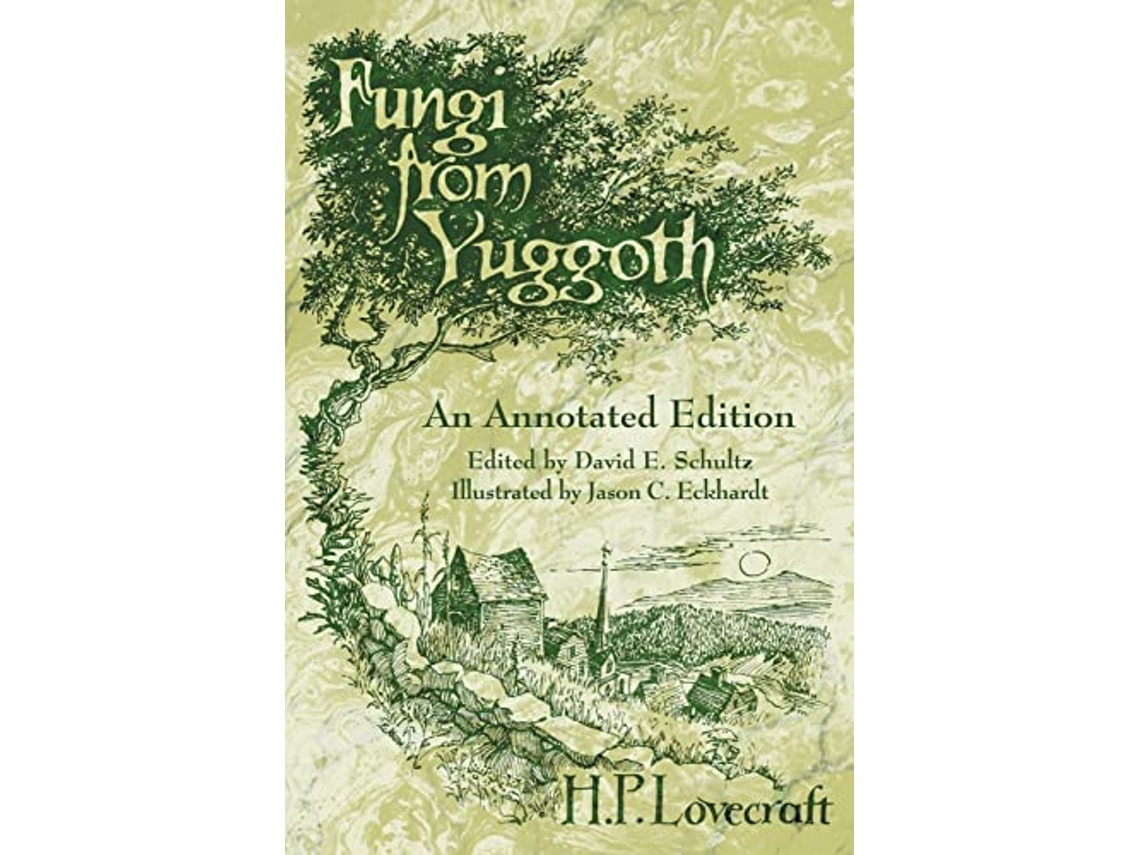 Livro Fungi from Yuggoth An Annotated Edition de H P Lovecraft (Inglês)