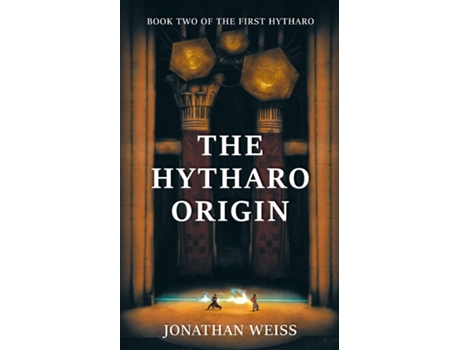 Livro The Hytharo Origin Book Two Of The First Hytharo de Jonathan Weiss (Inglês)