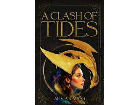 Livro A Clash Of Tides de Alivia Maar (Inglês)