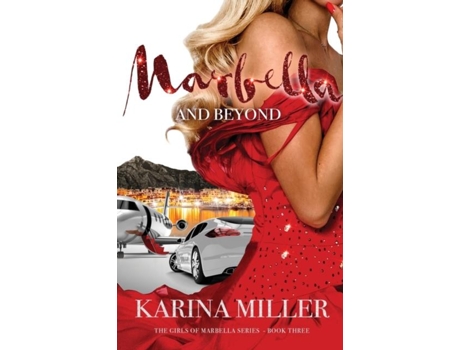 Livro Marbella And Beyond De Karina Miller (inglês)