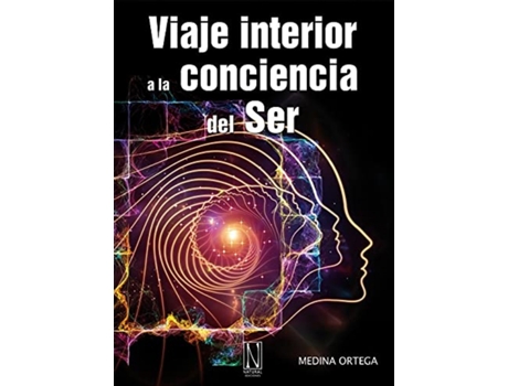 Livro Viaje Interior A La Conciencia Del Ser de Medina Ortega (Espanhol)