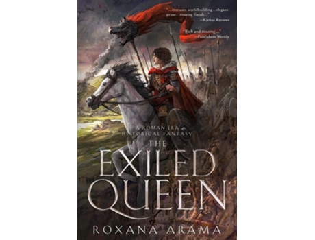 Livro The Exiled Queen A Roman Era Historical Fantasy de Roxana Arama (Inglês)